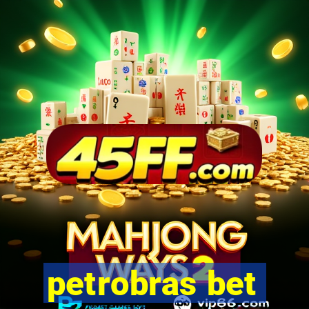 petrobras bet